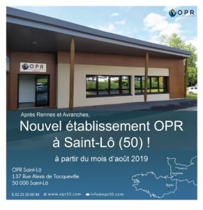Ouverture d’un nouvel établissement OPR à Saint-Lô en Normandie !